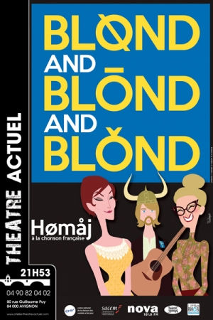 BlondandBlond_affiche Avignon 2015